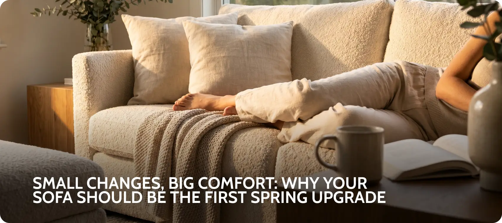 Spring Sofa Upgrade Easy Ways to Improve Comfort at Home