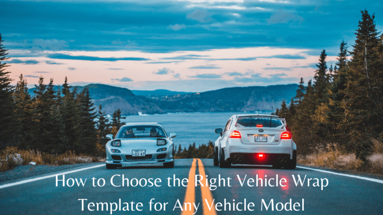 How to Choose the Right Vehicle Wrap Template for Any Vehicle Model